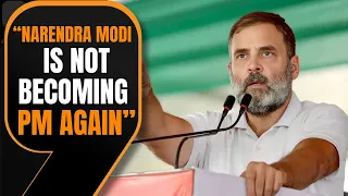 Narendra Modi Is Not Becoming PM Again: Rahul Gandhi’s Attack On PM Modi | News9