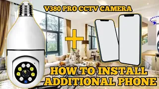V380 PRO HOW TO INSTALL & SET UP ADDITIONAL CELLPHONE | V380 PRO CCTV CAMERA