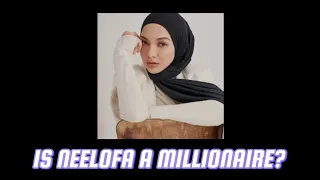 Adakah benar Neelofa seorang Jutawan? NEELOFA BIODATA.