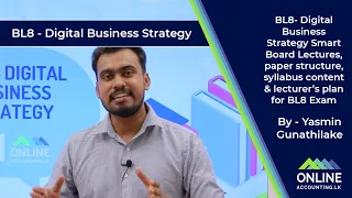 BL8 Digital Business Strategy by Yasmin Gunathilaka