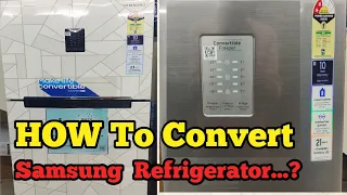 HOW to  convertible  freezer  samsung refrigerator malayalam review