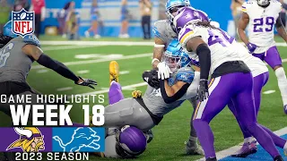 Minnesota Vikings vs. Detroit Lions | 2023 Week 18 Game Highlights