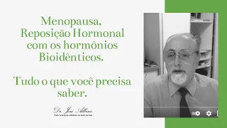 Hormônios Bioidênticos na reposição na menopausa.