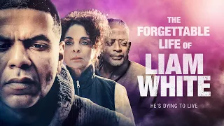 THE FORGETTABLE LIFE OF LIAM WHITE Official Trailer