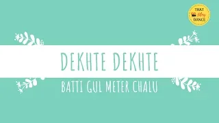 Dekhte Dekhte | Shahid Kapoor | Batti Gul Meter Chalu | That Filmy Dance Choreography