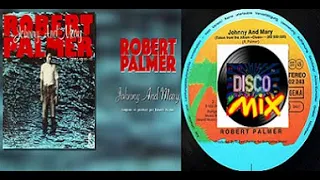 Robert Palmer - Johnny & Mary (Disco Mix Extended Fantasy Remix 80's) VP Dj Duck