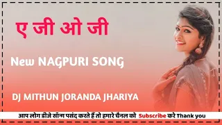 A Ji O Ji // New Nagpuri song DJ MITHUN JORANDA JHARIYA DJ MIXX