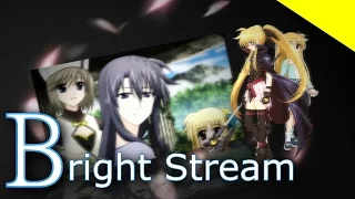 【MAD】Bright Stream-Magical Girl Lyrical Nanoha AMV