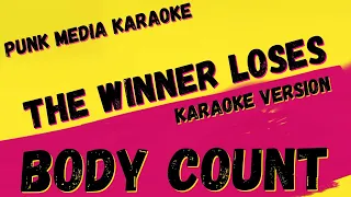 BODY COUNT ✴ THE WINNER LOSES ✴ KARAOKE INSTRUMENTAL ✴ PMK