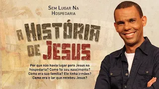 📜 Pr. Rodrigo Silva | Sem Lugar na Hospedaria | Semana de Oração "A História de Jesus" | Dia 2