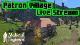 Making Santa's Village with the Patrons - Medieval Engineers