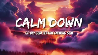 Rema - Calm Down (Letras/Lyrics)