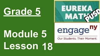 Eureka Math Grade 5 Module 5 Lesson 18