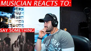 Pentatonix - Say Something - Musician's Reaction