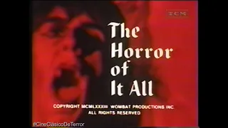 "The Horror of It All / El horror en el cine" (1983) Documental | Audio latino