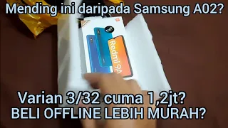 Redmi 9A 3/32 di tahun 2021, beli Offline jauh lebih murah? mending ini daripada Samsung A02?