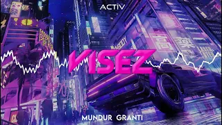 Activ - Visez (MUNDUR x Granti DISCO BOOTLEG)