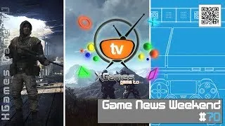 Game News Weekend - #70 от XGames-TV (Игровые Новости)