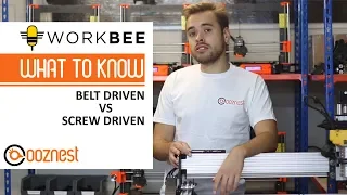 Belt Driven vs Screw Driven | What's Right For You | WorkBee