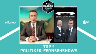 Die Top 5 der geplanten Politiker-Fernsehshows | NEO MAGAZIN ROYALE mit Jan Böhmermann - ZDFneo