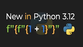 New In Python 3.12: Nested F-Strings