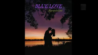 BLUE LOVE / ELGRANDE-TOTO #27album