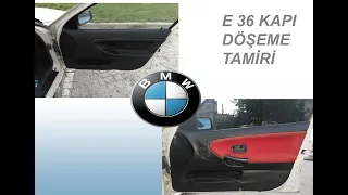 E36 kapı döşeme tamiri - e36 door panel repair