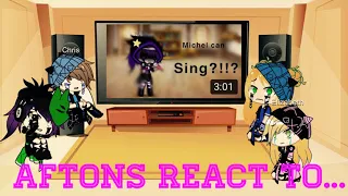 Aftons react to micheal can sing?!?!?! Check description