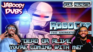 PDE Reacts | Jaboody Dubs - RoboCop Cartoon Dub (REACTION)