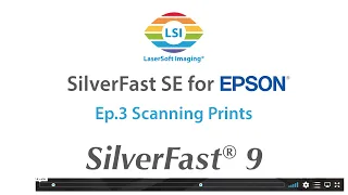 SilverFast SE tutorial Ep.3- Howto scan prints and the Epson Perfection V600/V550/GT-X830