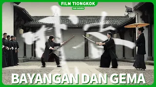 【Bayangan dan Gema】Keksatriaan dan sentimen patriotik seorang pria | film cina