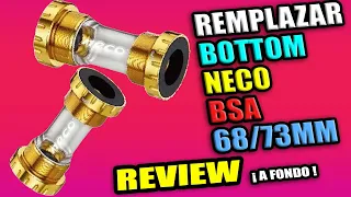 REMPLAZAR BOTTOM BRACKET NECO BSA 68/73MM MTB + CHAINRINS