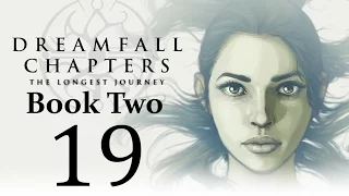 Let's Play Dreamfall Chapters Book Two: Rebels Part 19 - Data Decision