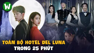 Toàn Bộ Hành Trình Khám Phá Khách Sạn Ánh Trăng | Hotel Del Luna Trọn Bộ