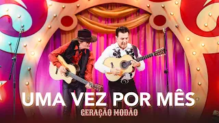 UMA VEZ POR MÊS - Di Paullo & Paulino - Geração Modão