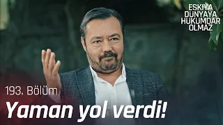 Yaman, Volkan'a yol verdi! - Eşkıya Dünyaya Hükümdar Olmaz 193. Bölüm