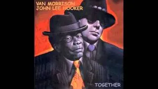 Van Morrison & John Lee Hooker - Gloria