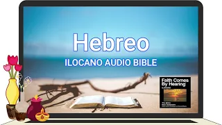 ILOCANO AUDIO BIBLE: HEBREO (HEBREW) | Complete Book | New Testament