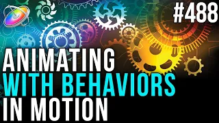 MBS 488: Animating with Behaviors in Motion