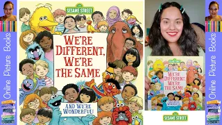 Sesame Street We're Different We're The Same We're Wonderful Book | Books For Kids Read Aloud