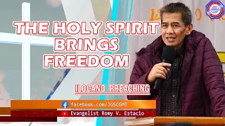 (ILOCANO PREACHING) THE HOLY SPIRIT BRINGS FREEDOM