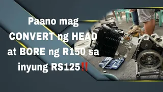 PAANO MAG CONVERT NG HEAD at BORE NG RAIDER 150 SA RS125 ‼️ by MEP.