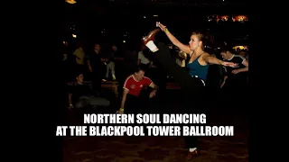 Northern Soul at the Blackpool Tower Ballroom