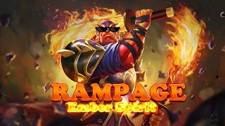 Rampage :  Ember Spirit