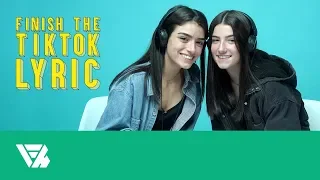 Charli and Dixie D'Amelio | Finish the TikTok Lyric