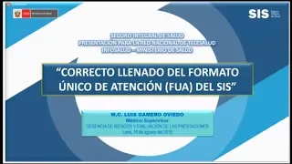 CORRECTO LLENADO DEL FORMATO ÚNICO DE ATENCIÓN (FUA) DEL SIS