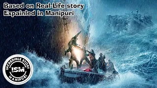 The Finest Hours Action/Thriller movie explain in Manipuri