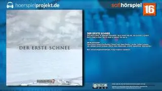 Der erste Schnee (Science Fiction / Hörspiel / Hörbuch / Komplett)