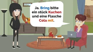 Bring bitte ein stück Kuchen und eine Flasche Cola mit. #deutsch_lernen_mit_dialogen