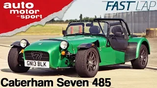 Caterham Seven 485: Brutal leicht, brutal zu fahren! Fast Lap | auto motor und sport